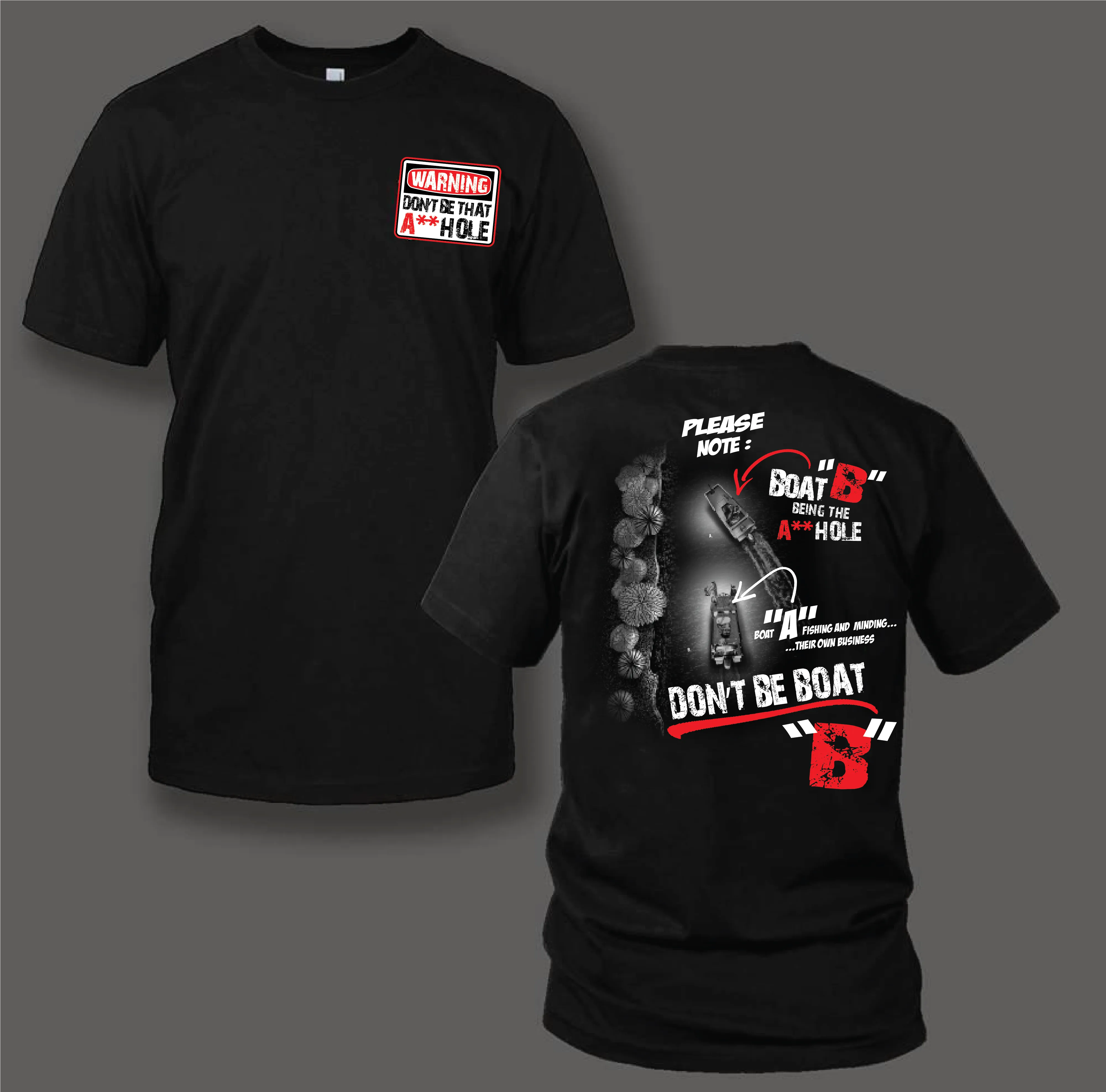 Don't Be Boat "B" Printed on a Black T-Shirt