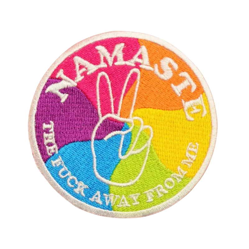 NAMASTE THE FUCK AWAY FROM ME MultiMoodz Patch